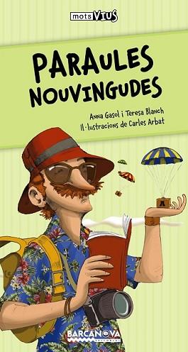 PARAULES NOUVINGUDES | 9788448932800 | GASOL, ANNA/BLANCH, TERESA | Llibreria L'Illa - Llibreria Online de Mollet - Comprar llibres online