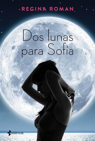 DOS LUNAS PARA SOFÍA | 9788408163251 | ROMAN, REGINA | Llibreria L'Illa - Llibreria Online de Mollet - Comprar llibres online