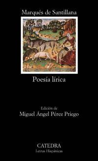 POESIA LIRICA | 9788437617688 | SANTILLANA, MARQUES DE | Llibreria L'Illa - Llibreria Online de Mollet - Comprar llibres online