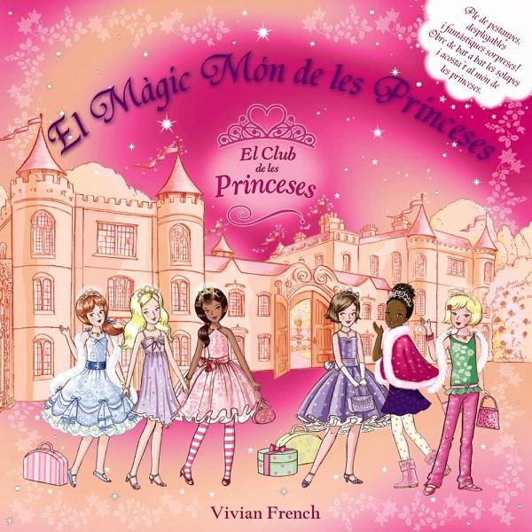 MÀGIC MÓN DE LES PRINCESES, EL | 9788448926182 | FRENCH, VIVIAN