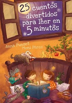 25 CUENTOS DIVERTIDOS PARA LEER EN 5 MINUTOS | 9788448838409 | PEREZ,MONI/PUNSET MARTINEZ,ANA | Llibreria L'Illa - Llibreria Online de Mollet - Comprar llibres online