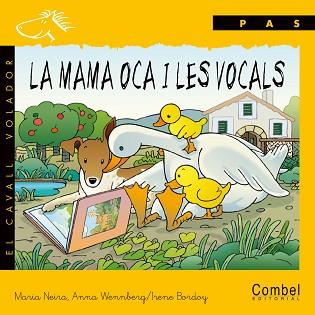 MAMA OCA I LES VOCALS, LA (LLIGADA) | 9788478644605 | NEIRA, MARIA | Llibreria L'Illa - Llibreria Online de Mollet - Comprar llibres online