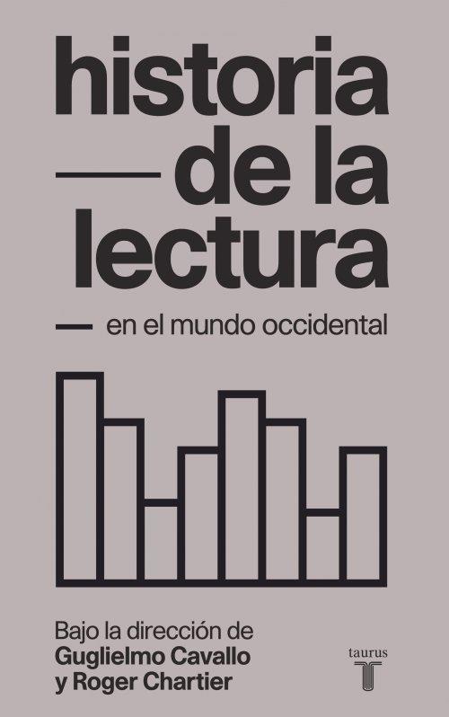 HISTORIA DE LA LECTURA EN EL MUNDO OCCIDENTAL | 9788430608386 | CAVALLO, GUGLIELMO | Llibreria L'Illa - Llibreria Online de Mollet - Comprar llibres online