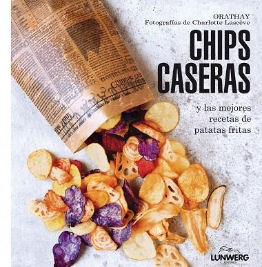 CHIPS CASERAS | 9788415888802 | ORATHAY | Llibreria L'Illa - Llibreria Online de Mollet - Comprar llibres online