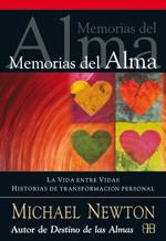 MEMORIAS DEL ALMA | 9788496111837 | NEWTON, MICHAEL | Llibreria L'Illa - Llibreria Online de Mollet - Comprar llibres online