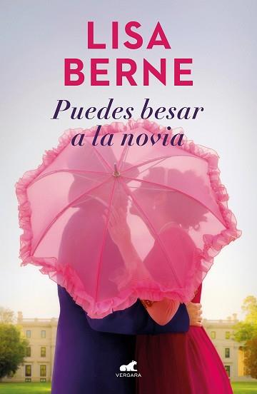 PUEDES BESAR A LA NOVIA (DINASTÍA PENHALLOW 1) | 9788418620324 | BERNE, LISA | Llibreria L'Illa - Llibreria Online de Mollet - Comprar llibres online