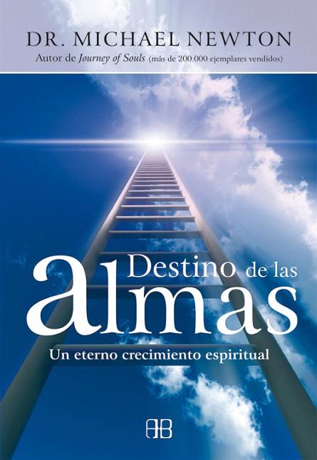 DESTINO DE LAS ALMAS | 9788496111561 | NEWTON, MICHAEL, DR. | Llibreria L'Illa - Llibreria Online de Mollet - Comprar llibres online