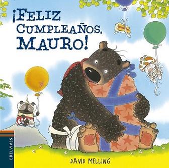 ¡FELIZ CUMPLEAÑOS MAURO! | 9788426394491 | DAVID MELLING | Llibreria L'Illa - Llibreria Online de Mollet - Comprar llibres online