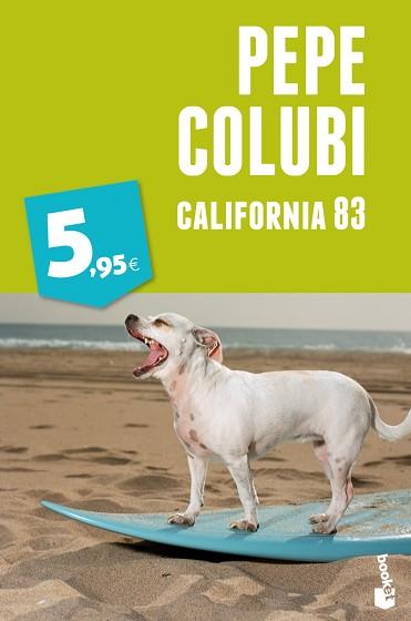 CALIFORNIA 83 | 9788467018738 | COLUBI, PEPE | Llibreria L'Illa - Llibreria Online de Mollet - Comprar llibres online