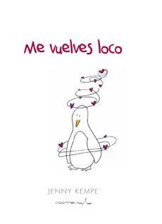 ME VUELVES LOCO | 9788490001394 | KAMPE, JENNY | Llibreria L'Illa - Llibreria Online de Mollet - Comprar llibres online