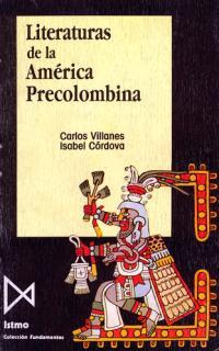 LITERATURAS DE LA AMERICA PRECOLOMBINA | 9788470902154 | VILLANES, CARLOS  CORDOVA, ISABEL | Llibreria L'Illa - Llibreria Online de Mollet - Comprar llibres online