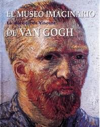 MUSEO IMAGINARIO DE VAN GOGH, EL | 9788477820154 | Llibreria L'Illa - Llibreria Online de Mollet - Comprar llibres online