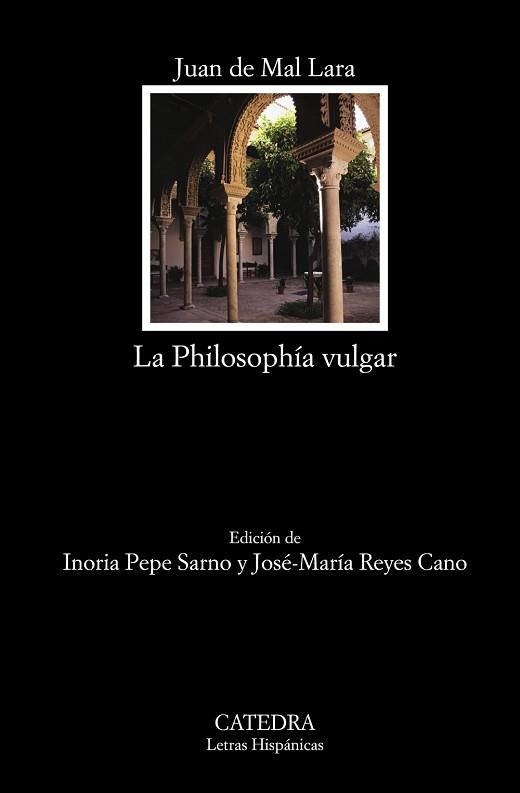 PHILOSOPHÍA VULGAR, LA | 9788437631387 | MAL LARA, JUAN DE | Llibreria L'Illa - Llibreria Online de Mollet - Comprar llibres online