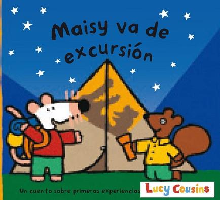 MAISY VA DE EXCURSION | 9788484881193 | COUSINS, LUCY | Llibreria L'Illa - Llibreria Online de Mollet - Comprar llibres online