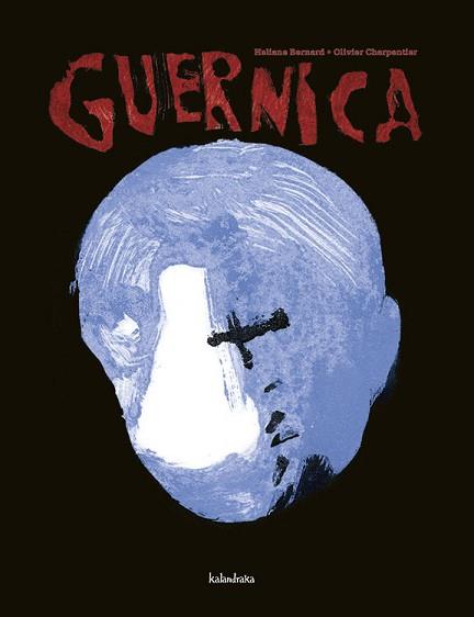 GUERNICA | 9788496388765 | BERNARD, HELIANE/CHARPENTIER, OLIVIER (IL.) | Llibreria L'Illa - Llibreria Online de Mollet - Comprar llibres online