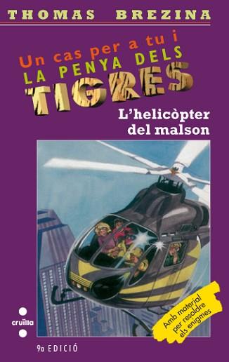 HELICOPTER DEL MALSON, L' (PENYA ELS TIGRES) | 9788482863214 | BREZINA, THOMAS | Llibreria L'Illa - Llibreria Online de Mollet - Comprar llibres online