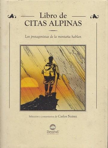 LIBRO DE CITAS ALPINAS | 9788495760043 | SUAREZ, CARLOS | Llibreria L'Illa - Llibreria Online de Mollet - Comprar llibres online