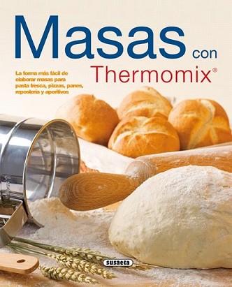 MASAS CON THERMOMIX | 9788467705553 | SUSAETA, EQUIPO | Llibreria L'Illa - Llibreria Online de Mollet - Comprar llibres online