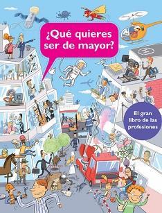 QUÉ QUIERES SER DE MAYOR? | 9788448840587 | AUTORES VARIOS | Llibreria L'Illa - Llibreria Online de Mollet - Comprar llibres online