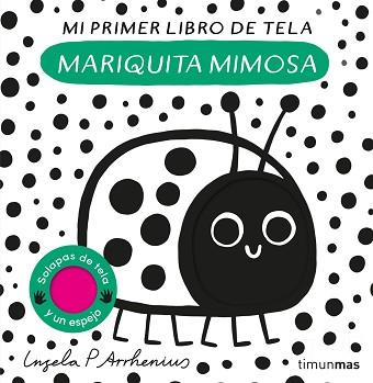 MARIQUITA MIMOSA. MI PRIMER LIBRO DE TELA | 9788408281528 | ARRHENIUS, INGELA P. | Llibreria L'Illa - Llibreria Online de Mollet - Comprar llibres online