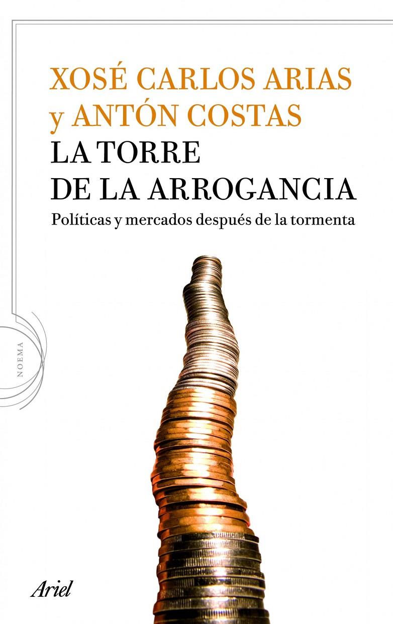 TORRE DE LA ARROGANCIA, LA | 9788434413917 | ARIAS, XOSE CARLOS/ COSTAS, ANTON | Llibreria L'Illa - Llibreria Online de Mollet - Comprar llibres online