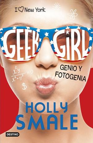 GEEK GIRL 3. GENIO Y FOTOGENIA | 9788408155331 | SMALE, HOLLY | Llibreria L'Illa - Llibreria Online de Mollet - Comprar llibres online