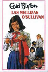 MELLIZAS O'SULLIVAN, LAS | 9788427234529 | BLYTON, ENID | Llibreria L'Illa - Llibreria Online de Mollet - Comprar llibres online