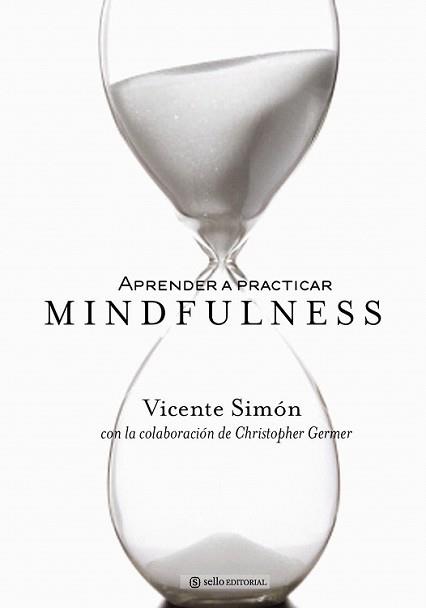 MINDFULNESS | 9788415132042 | SIMÓN, VICENTE | Llibreria L'Illa - Llibreria Online de Mollet - Comprar llibres online