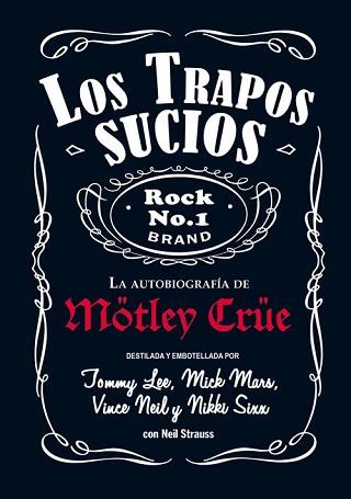 TRAPOS SUCIOS, LOS. LA AUTOBIOGRAFIA DE MOTLEY CRUE | 9788493686406 | LEE, JOMMY; MARS, MICK; NEIL, VINCE; SIXX, NIKKI | Llibreria L'Illa - Llibreria Online de Mollet - Comprar llibres online