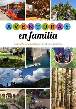 AVENTURAS EN FAMILIA | 9788415989349 | CANOVAS, EVA/ RODRIGUEZ, MARIA VICTORIA | Llibreria L'Illa - Llibreria Online de Mollet - Comprar llibres online