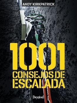 1001 CONSEJOS DE ESCALADA | 9788498293999 | KIRKPATRICK, ANDY | Llibreria L'Illa - Llibreria Online de Mollet - Comprar llibres online