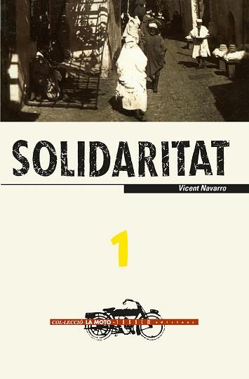 SOLIDARITAT | 9788481311310 | NAVARRO,VICENT | Llibreria L'Illa - Llibreria Online de Mollet - Comprar llibres online