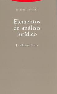 ELEMENTOS DE ANALISIS JURIDICO | 9788481643244 | CAPELLA, JUAN RAMON | Llibreria L'Illa - Llibreria Online de Mollet - Comprar llibres online