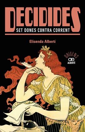 DECIDIDES. SET DONES CONTRA CORRENT | 9788472461574 | ALBERTÍ, ELISENDA | Llibreria L'Illa - Llibreria Online de Mollet - Comprar llibres online