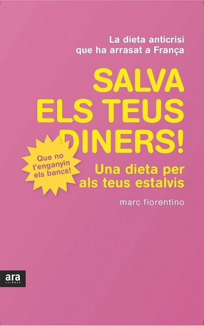 SALVA ELS TEUS DINERS | 9788415224426 | FIORENTINO, MARC | Llibreria L'Illa - Llibreria Online de Mollet - Comprar llibres online