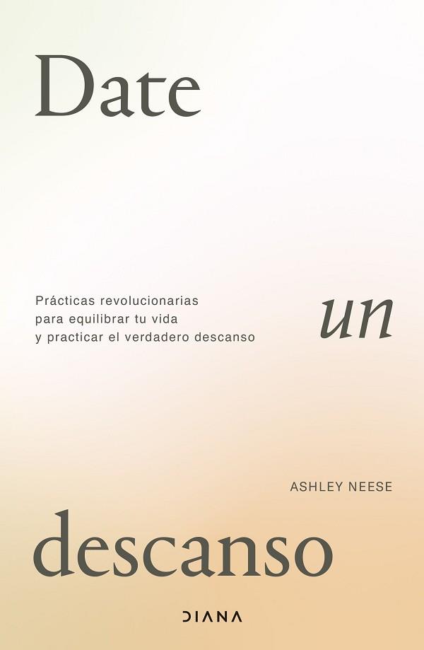 DATE UN DESCANSO | 9788411191494 | NEESE, ASHLEY | Llibreria L'Illa - Llibreria Online de Mollet - Comprar llibres online