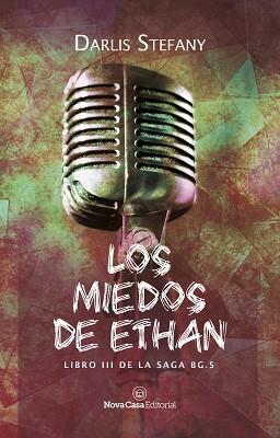 MIEDOS DE ETHAN, LOS | 9788417142858 | STEPHANY, DARLIS | Llibreria L'Illa - Llibreria Online de Mollet - Comprar llibres online