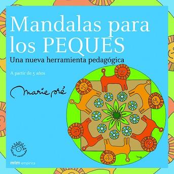 MANDALAS PARA LOS PEQUES | 9788495590404 | MARIE PREVAUD, MICHELLE | Llibreria L'Illa - Llibreria Online de Mollet - Comprar llibres online