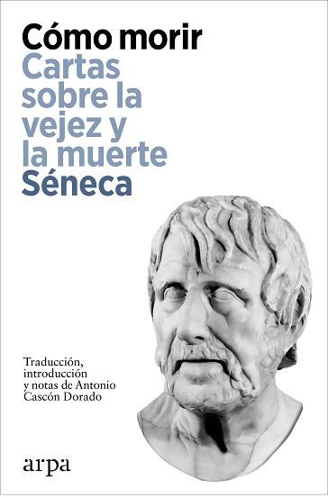 COMO MORIR | 9788419558923 | SÉNECA | Llibreria L'Illa - Llibreria Online de Mollet - Comprar llibres online