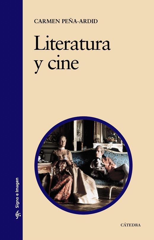 LITERATURA Y CINE | 9788437625249 | PEÑA-ARDID, CARMEN | Llibreria L'Illa - Llibreria Online de Mollet - Comprar llibres online