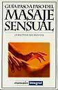 GUIA PASO A PASO DEL MASAJE SEXUAL | 9788479015510 | BAUMANNS, CHRISTINE | Llibreria L'Illa - Llibreria Online de Mollet - Comprar llibres online