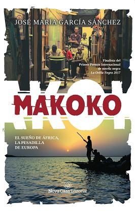 MAKOKO | 9788417142582 | GARCÍA SÁNCHEZ, JOSÉ MARÍA | Llibreria L'Illa - Llibreria Online de Mollet - Comprar llibres online