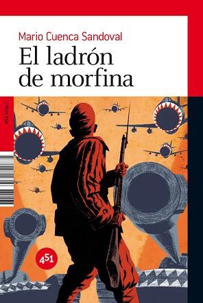 LADRON DE MORFINA, EL | 9788492891009 | CUENCA SANDOVAL, MARIO | Llibreria L'Illa - Llibreria Online de Mollet - Comprar llibres online