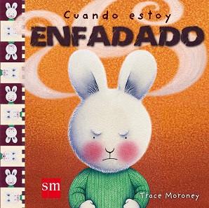 CUANDO ESTOY ENFADADO | 9788467516791 | MORONEY, TRACE | Llibreria L'Illa - Llibreria Online de Mollet - Comprar llibres online