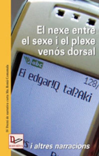 NEXE ENTRE EL SEXE I EL PLEXE VENOS DORSAL, EL | 9788497911993 | CANTERO GÓNGORA, EDGAR | Llibreria L'Illa - Llibreria Online de Mollet - Comprar llibres online