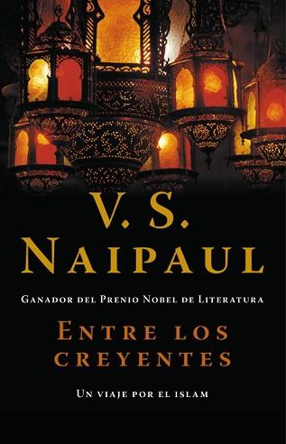 ENTRE LOS CREYENTES | 9788483068458 | NAIPUL, V.S. | Llibreria L'Illa - Llibreria Online de Mollet - Comprar llibres online