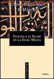 EUROPA Y EL ISLAM EN LA EDAD MEDIA | 9788484321699 | BRESC, HENRI | Llibreria L'Illa - Llibreria Online de Mollet - Comprar llibres online