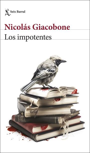 IMPOTENTES, LOS | 9788432243769 | GIACOBONE, NICOLÁS | Llibreria L'Illa - Llibreria Online de Mollet - Comprar llibres online