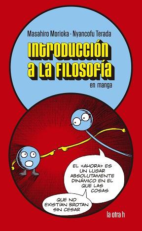 INTRODUCCION A LA FILOSOFIA EN MANGA | 9788416763863 | MORIOKA, MASAHIRO | Llibreria L'Illa - Llibreria Online de Mollet - Comprar llibres online