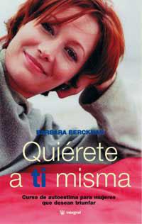 QUIERETE A TI MISMA | 9788479016371 | BERCKMAN, BABARA | Llibreria L'Illa - Llibreria Online de Mollet - Comprar llibres online